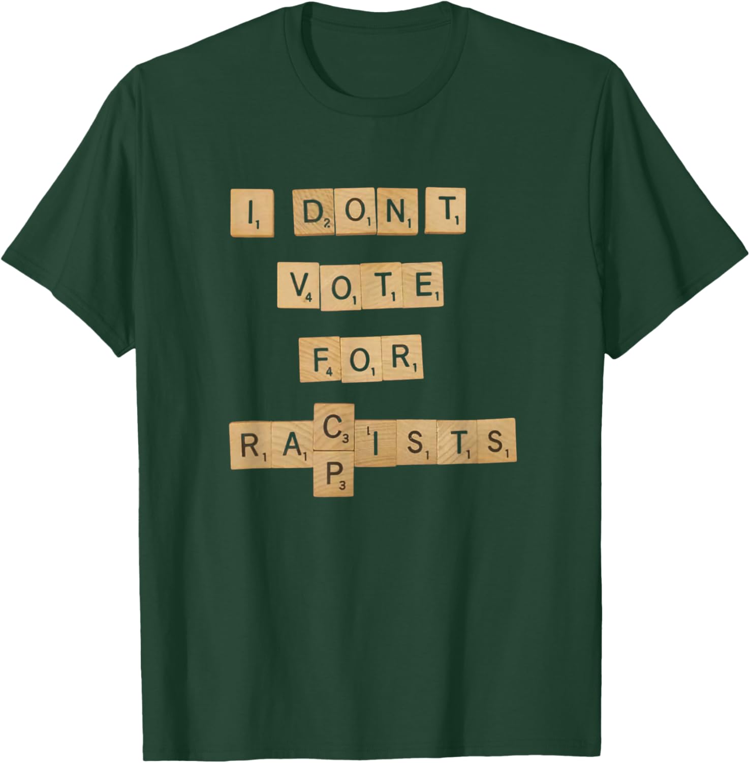 I Don't Vote for Convicted FELONS T-Shirt - T-Shirt | Forest