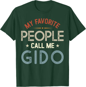My Favorite People Call Me GIDO Vintage Fathers Day T-Shirt - T-Shirt | Forest