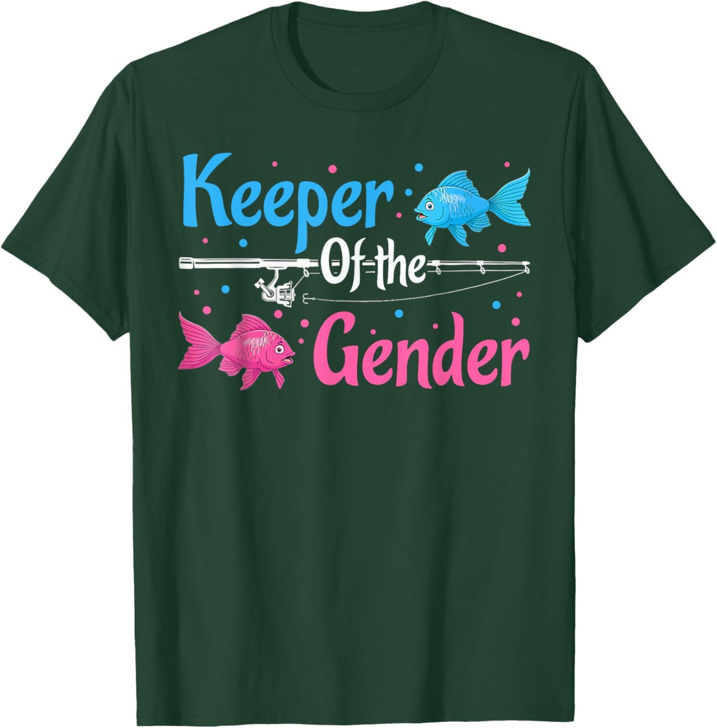 Keeper Of The Gender Shirt Fish Gender Reveal Baby Shower T-Shirt - T-Shirt | Forest