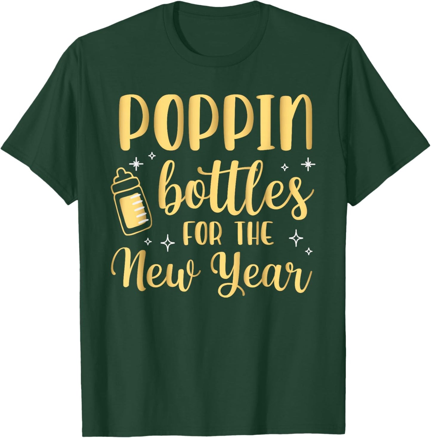 Poppin Bottles For The New Year Pregnancy Announcement T-Shirt - T-Shirt | Forest
