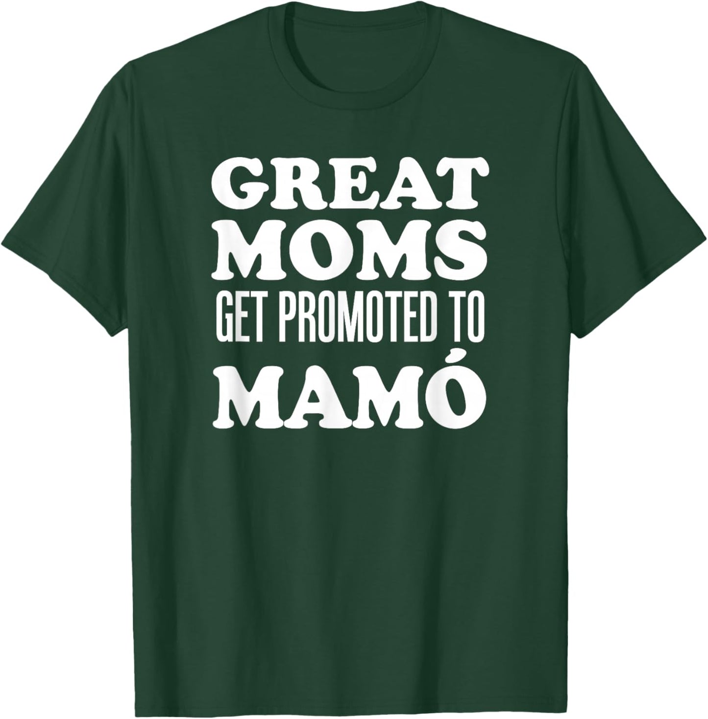 Great Moms Get Promoted to Mamo Irish Grandmother T-Shirt - T-Shirt | Forest