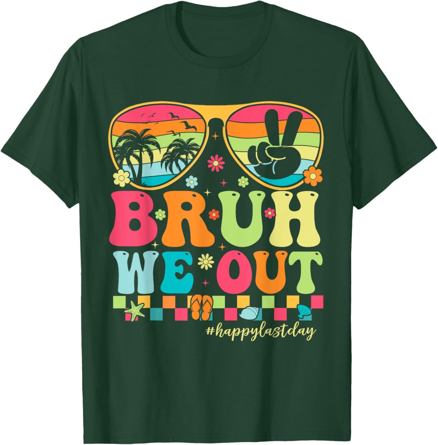 Bruh We Out Teachers Happy Last Day Of School Groovy T-Shirt - T-Shirt | Forest
