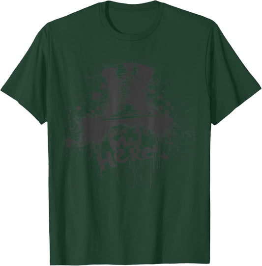 We're All Mad Here- Alice In Wonderland - Mad Hat T-Shirt - T-Shirt | Forest