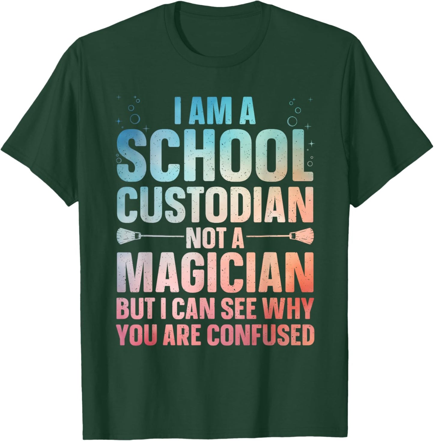 School Custodian Design Women Custodian Appreciation T-Shirt - T-Shirt | Forest