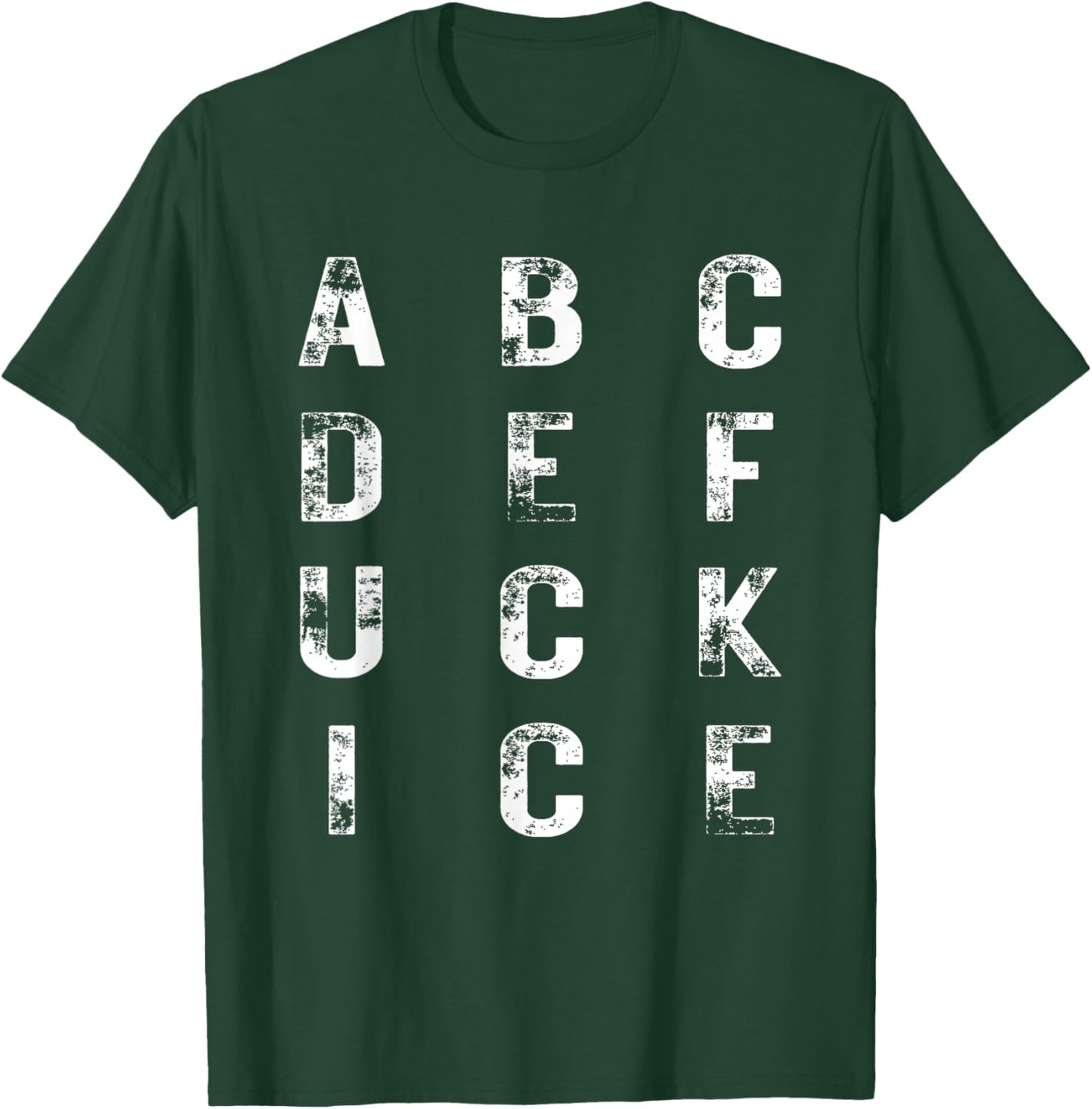 ABCDEFUCK ICE Support Immigrants Funny Men Women T-Shirt - T-Shirt | Forest