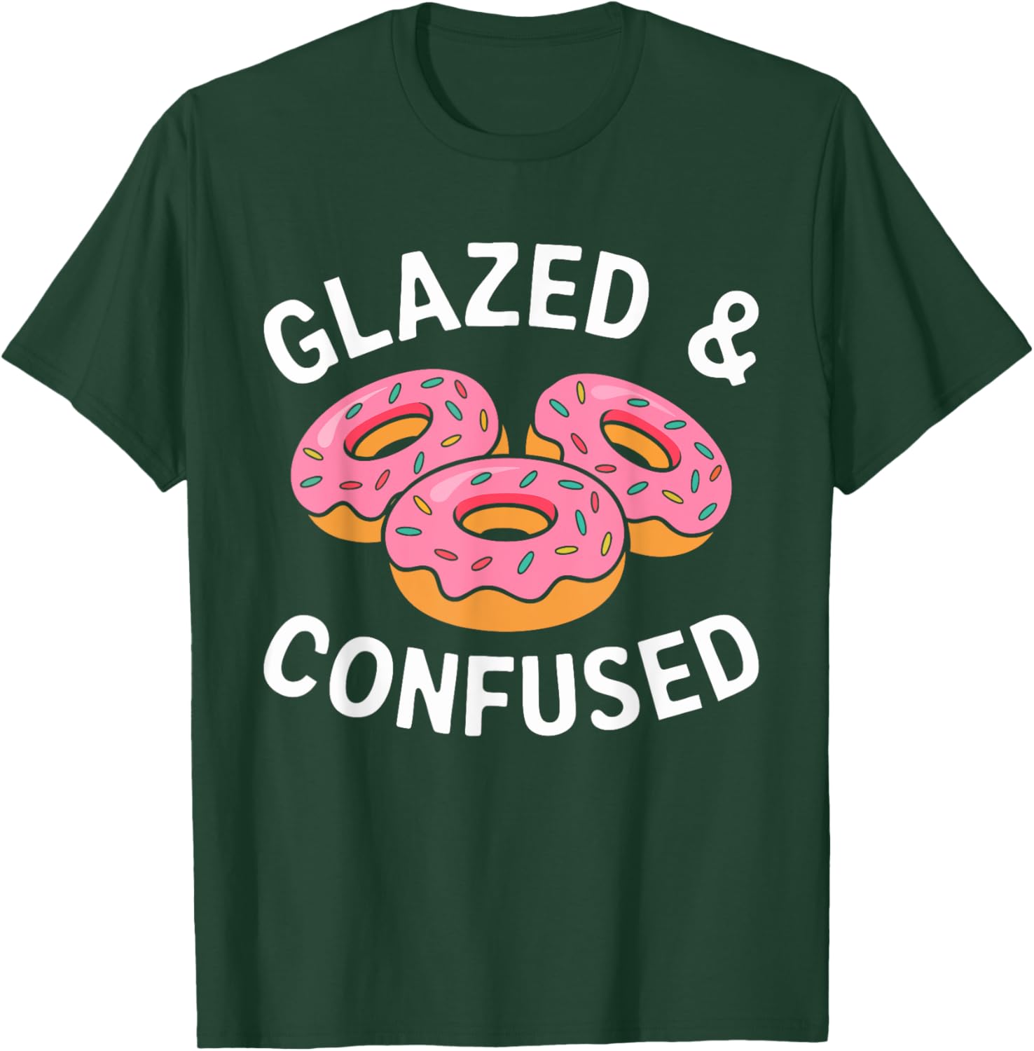 Glazed And Confused Shirt Adults Kids Men Women Donut Lover T-Shirt - T-Shirt | Forest
