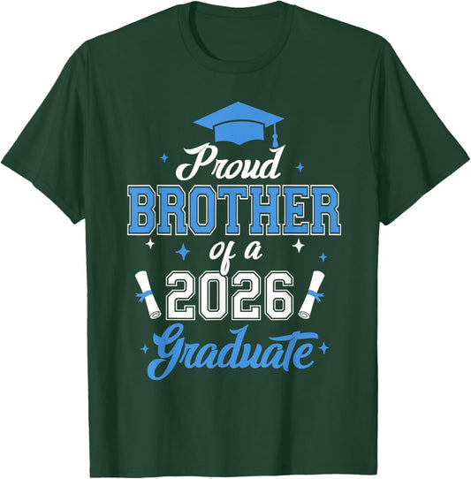 Proud Brother of a 2026 Graduate Family Graduation Men Boys T-Shirt - T-Shirt | Forest