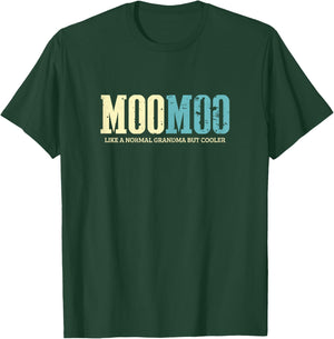 Moo Moo Like A Normal Grandma But Cooler Retro T-Shirt - T-Shirt | Forest