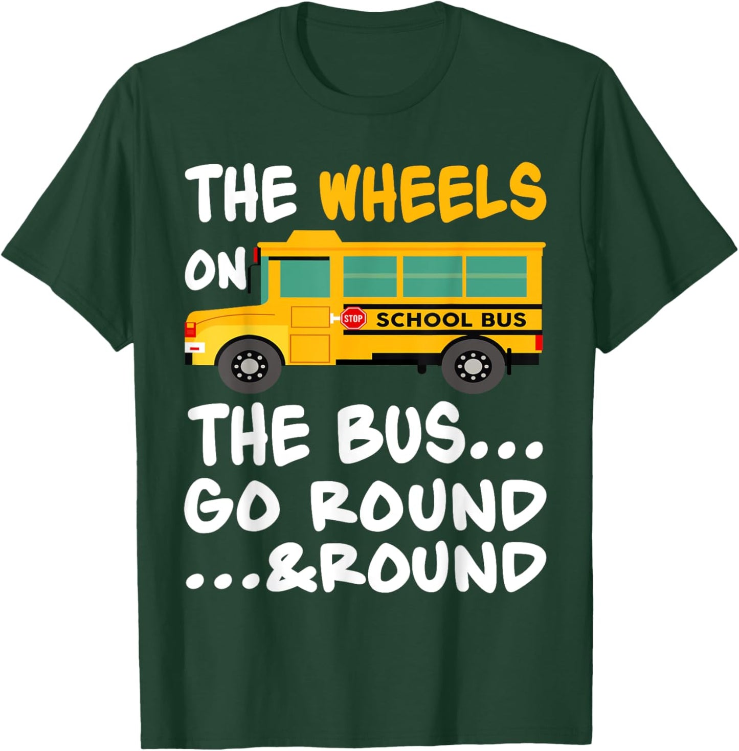 The Wheels On The Bus Toddler Kids Back To School T-Shirt - T-Shirt | Forest