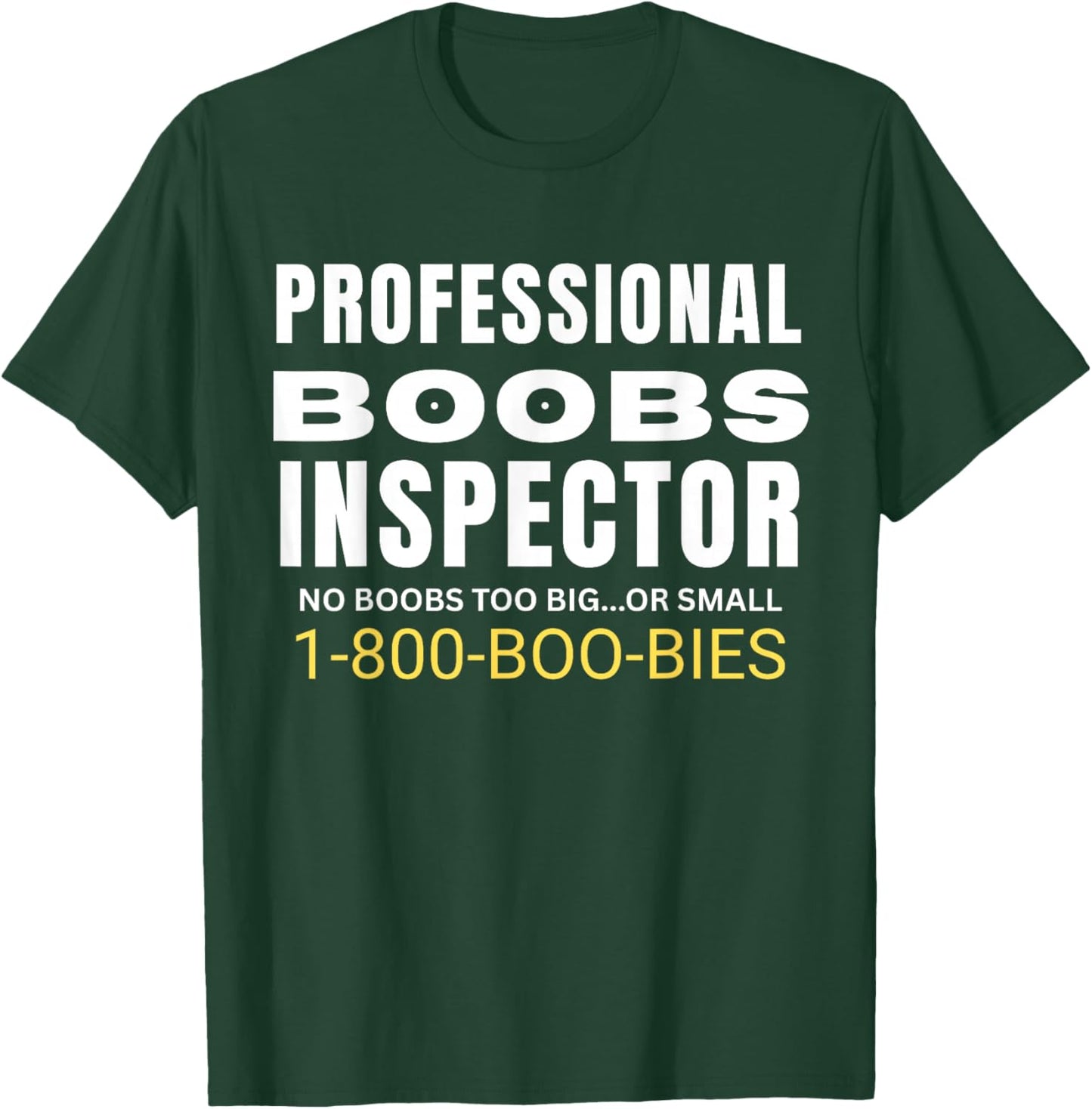 Professional Boob Inspector Funny Sarcastic Joke Gag T-Shirt - T-Shirt | Forest