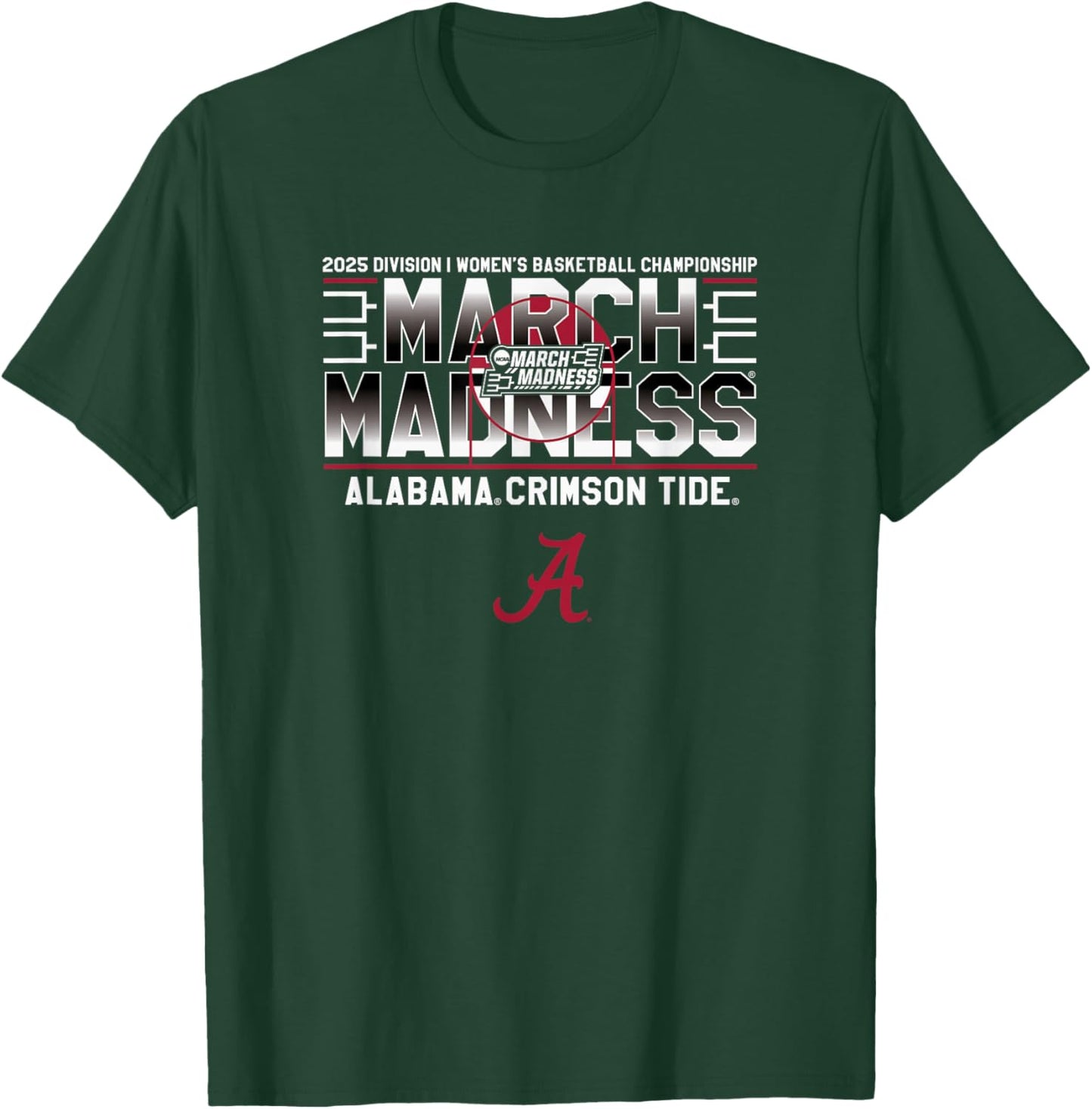 Alabama Crimson Tide March Madness 2025 Women's Basketball T-Shirt - T-Shirt | Forest