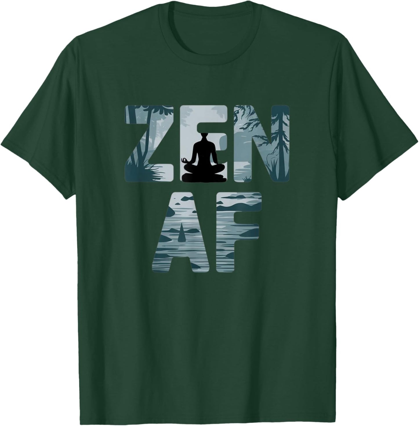 Zen AF T-Shirt - T-Shirt | Forest