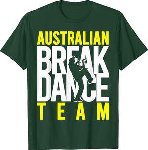 Australian Breakdance Team Costume Break Dancer Matching T-Shirt - T-Shirt | Forest