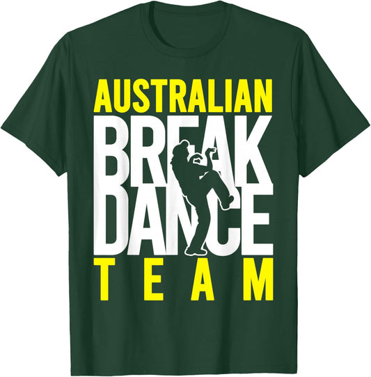 Australian Breakdance Team Costume Break Dancer Matching T-Shirt - T-Shirt | Forest