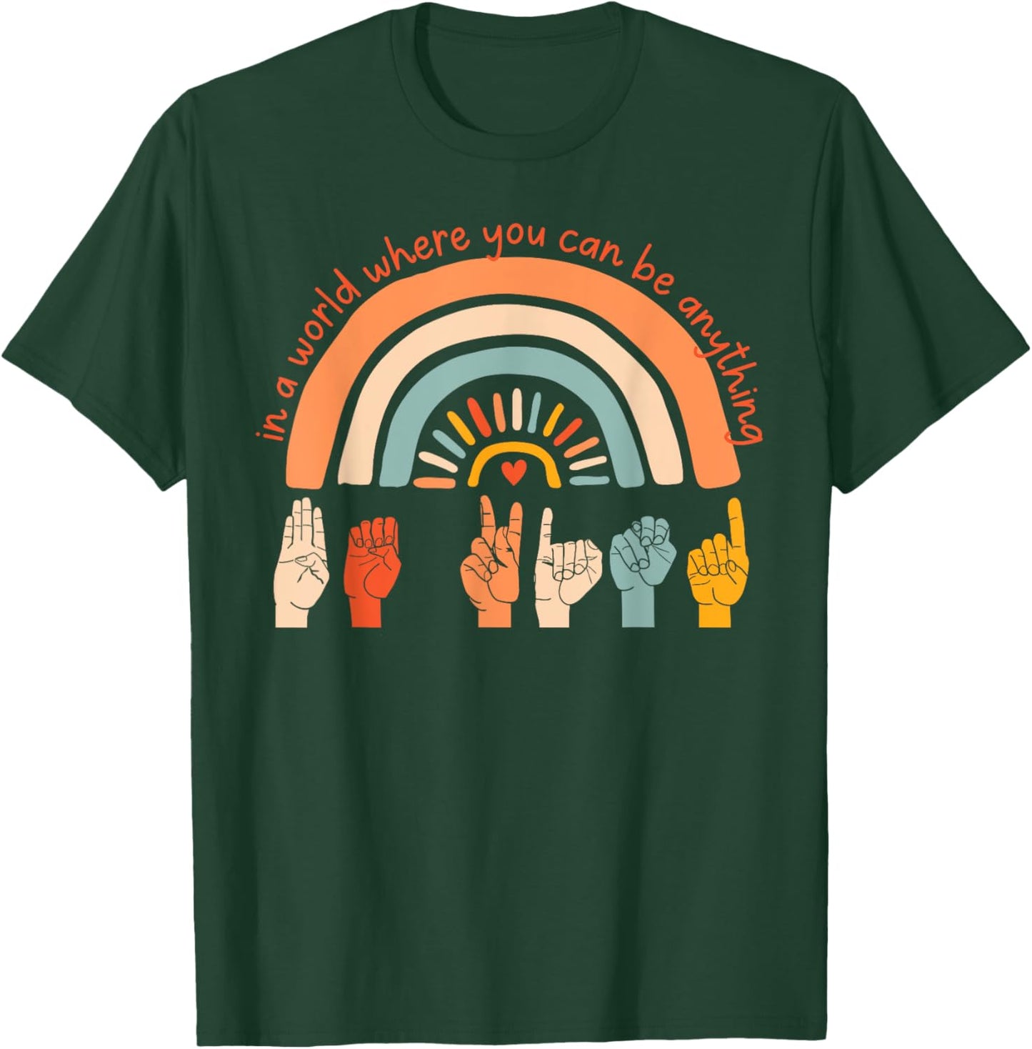World Kindness Day Be Kind Hand Sign Rainbow Choose Kindness T-Shirt - T-Shirt | Forest