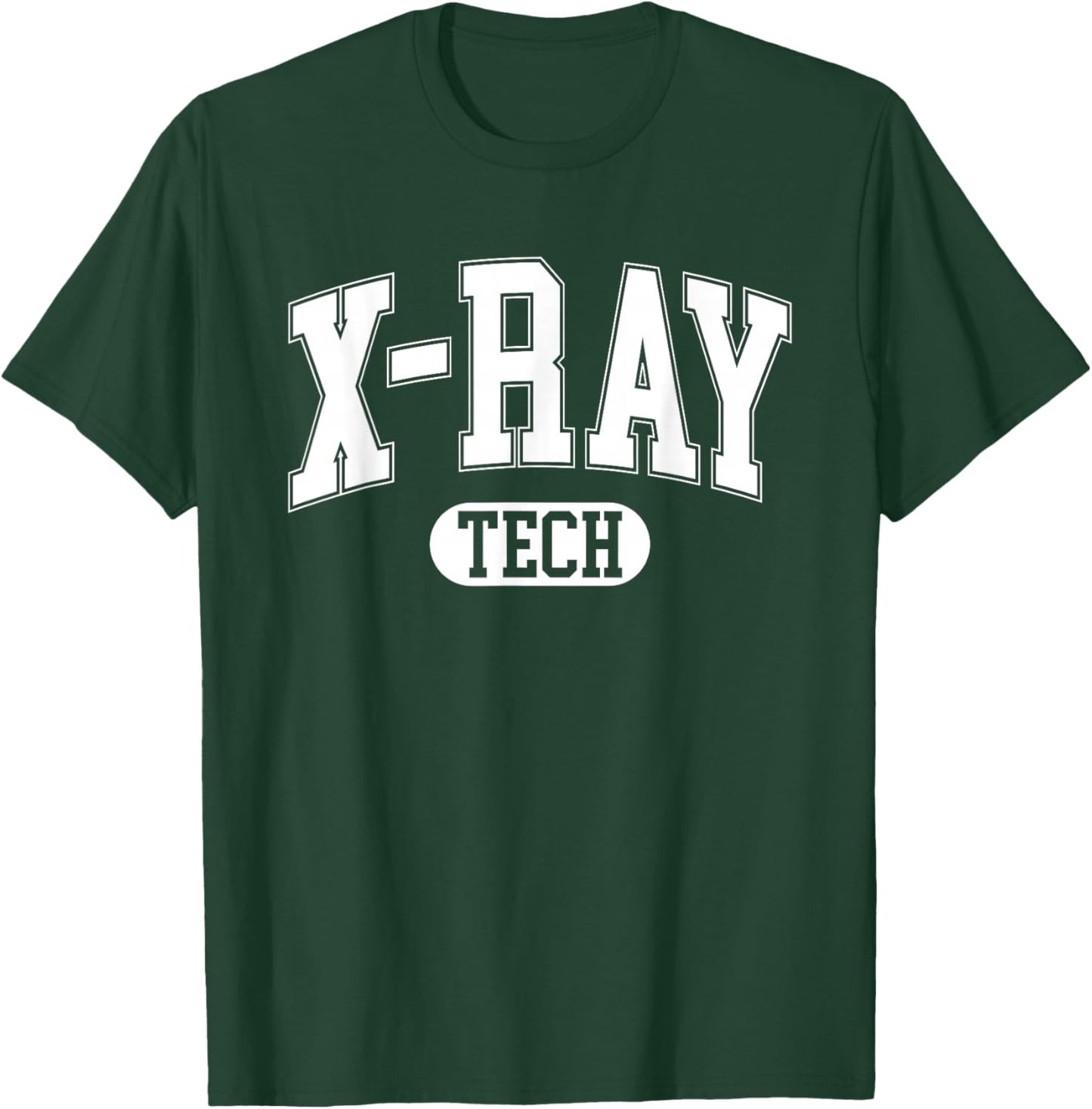 Xray Technologist X-Ray Tech Radiologic Technologist T-Shirt - T-Shirt | Forest