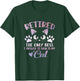 Retired Cat The Only Boss Retirement Cat Lovers Men Women T-Shirt - T-Shirt | Forest