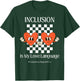 Inclusion is my Love Language Neurodiversity Affirming T-Shirt - T-Shirt | Forest