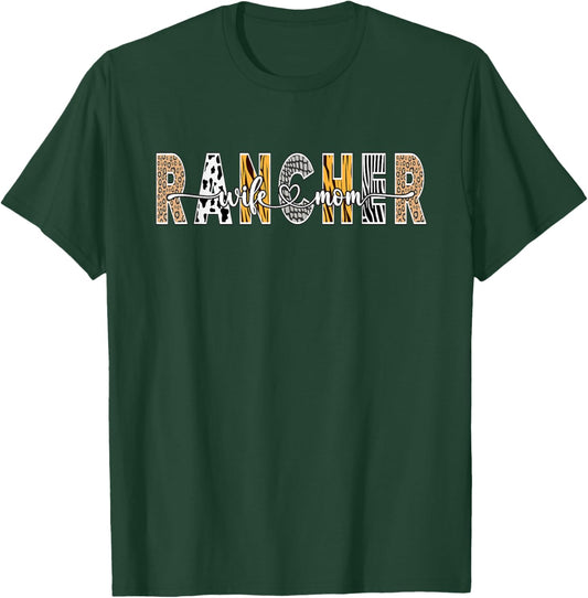 Wife And Mom Rancher Work Moms Day Treat T-Shirt - T-Shirt | Forest
