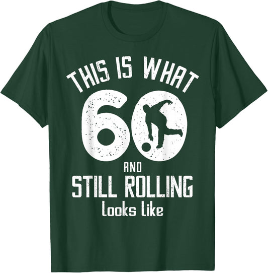 Funny Bowling 60th Birthday 60 Years Old Bowling Player T-Shirt - T-Shirt | Forest