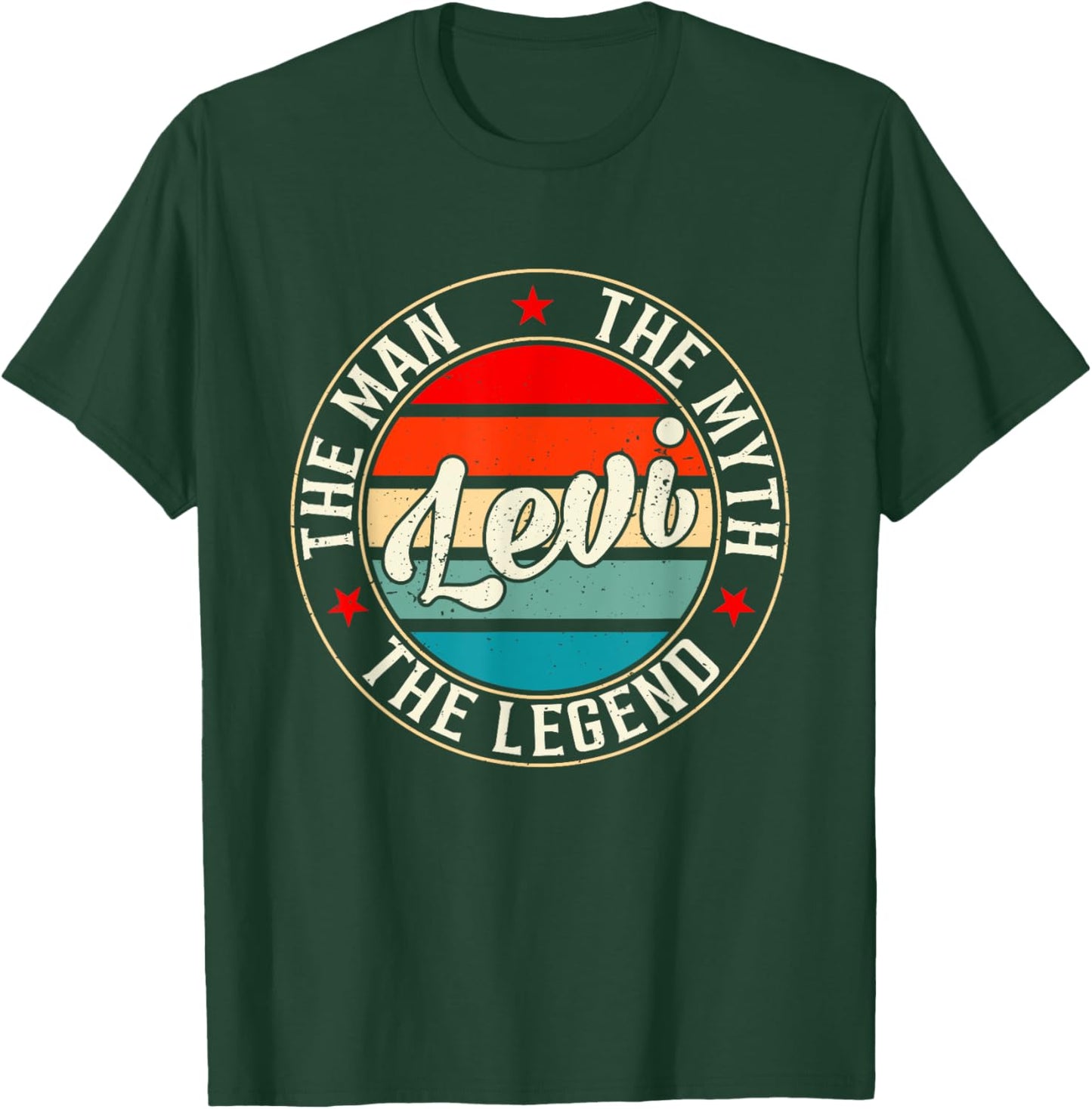 Levi The Man The Myth The Legend Shirt Funny Personalized T-Shirt - T-Shirt | Forest