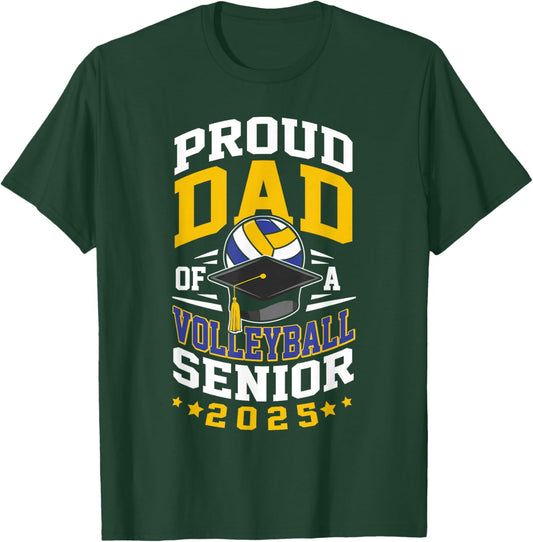Proud dad of a volleyball senior class of 2025 family T-Shirt - T-Shirt | Forest