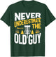 Never Underestimate The Old Guy Funny Disc Golf Frisbee T-Shirt - T-Shirt | Forest