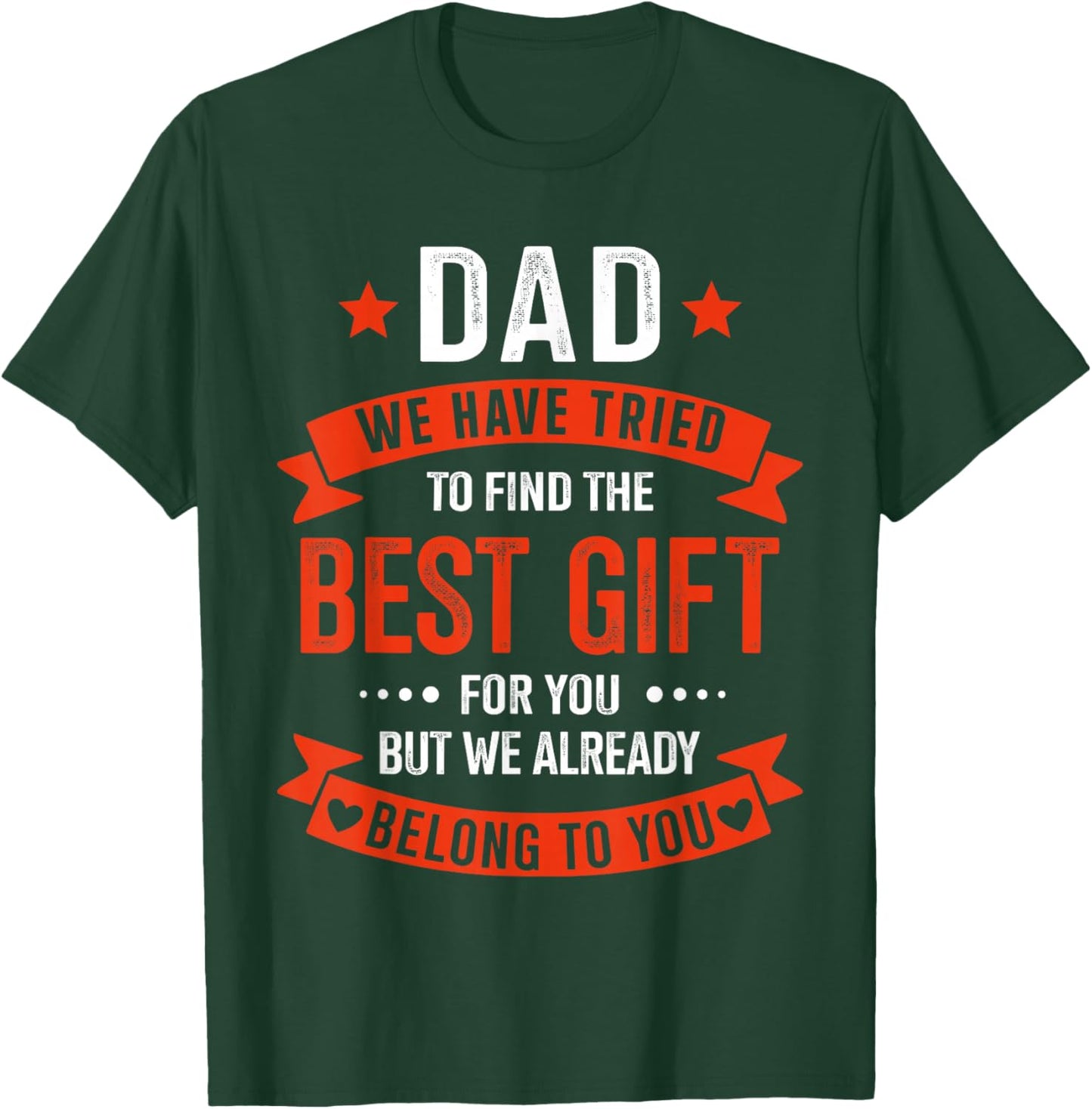 Dad Best Gift from Kids for Fathers Day Christmas Birthday T-Shirt - T-Shirt | Forest