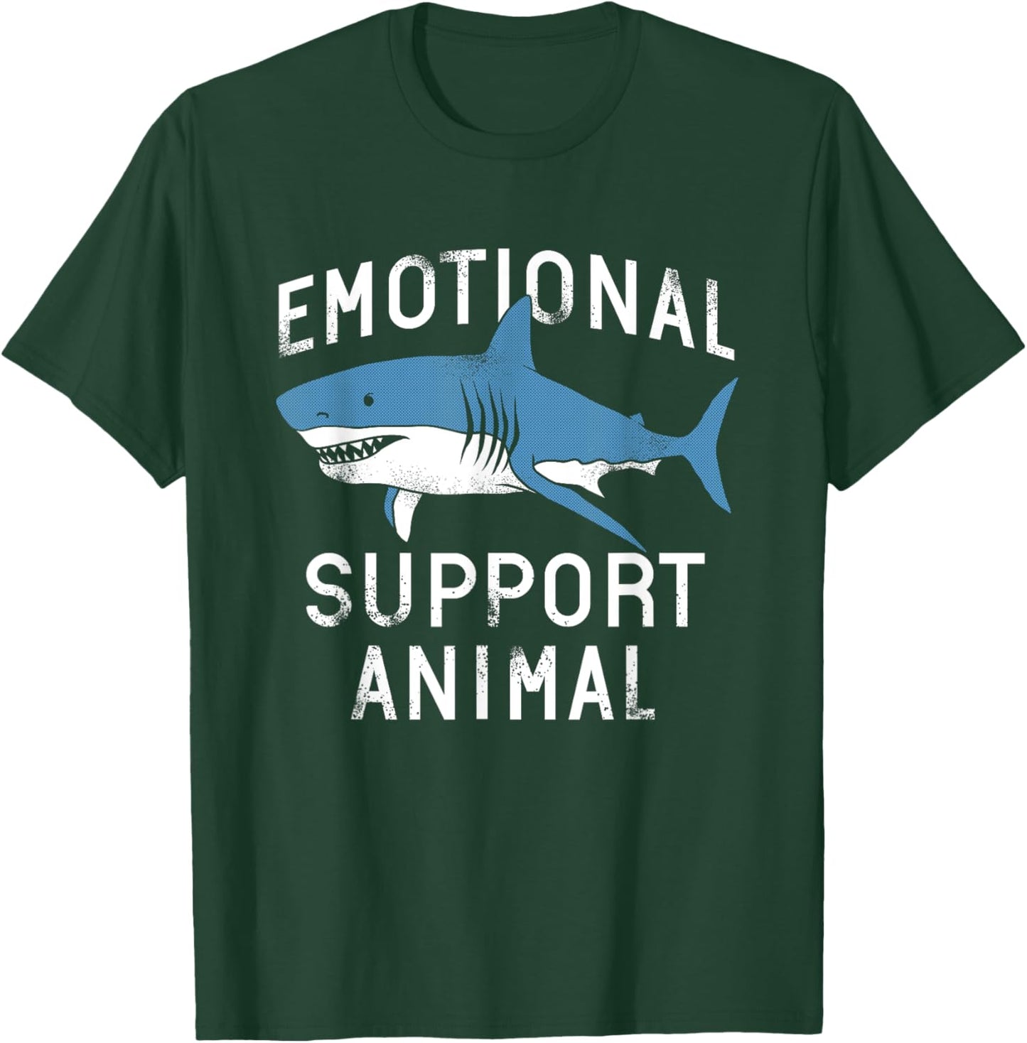 Emotional Support Animal Funny Scary Shark Pun Humor Shark T-Shirt - T-Shirt | Forest