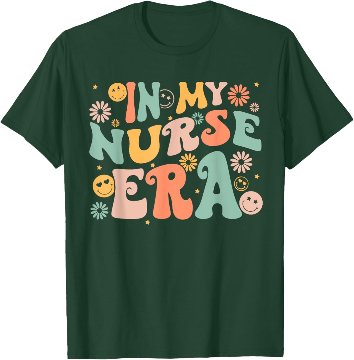 In My Nurse Era Groovy Funny Retro T-Shirt - T-Shirt | Forest