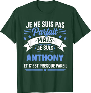 Citation Idée Anthony Rigolo Prénom Humour Je suis Anthony T-Shirt - T-Shirt | Forest