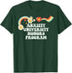 Cool Groovy Quote Anxiety University Honors Program Saying T-Shirt - T-Shirt | Forest
