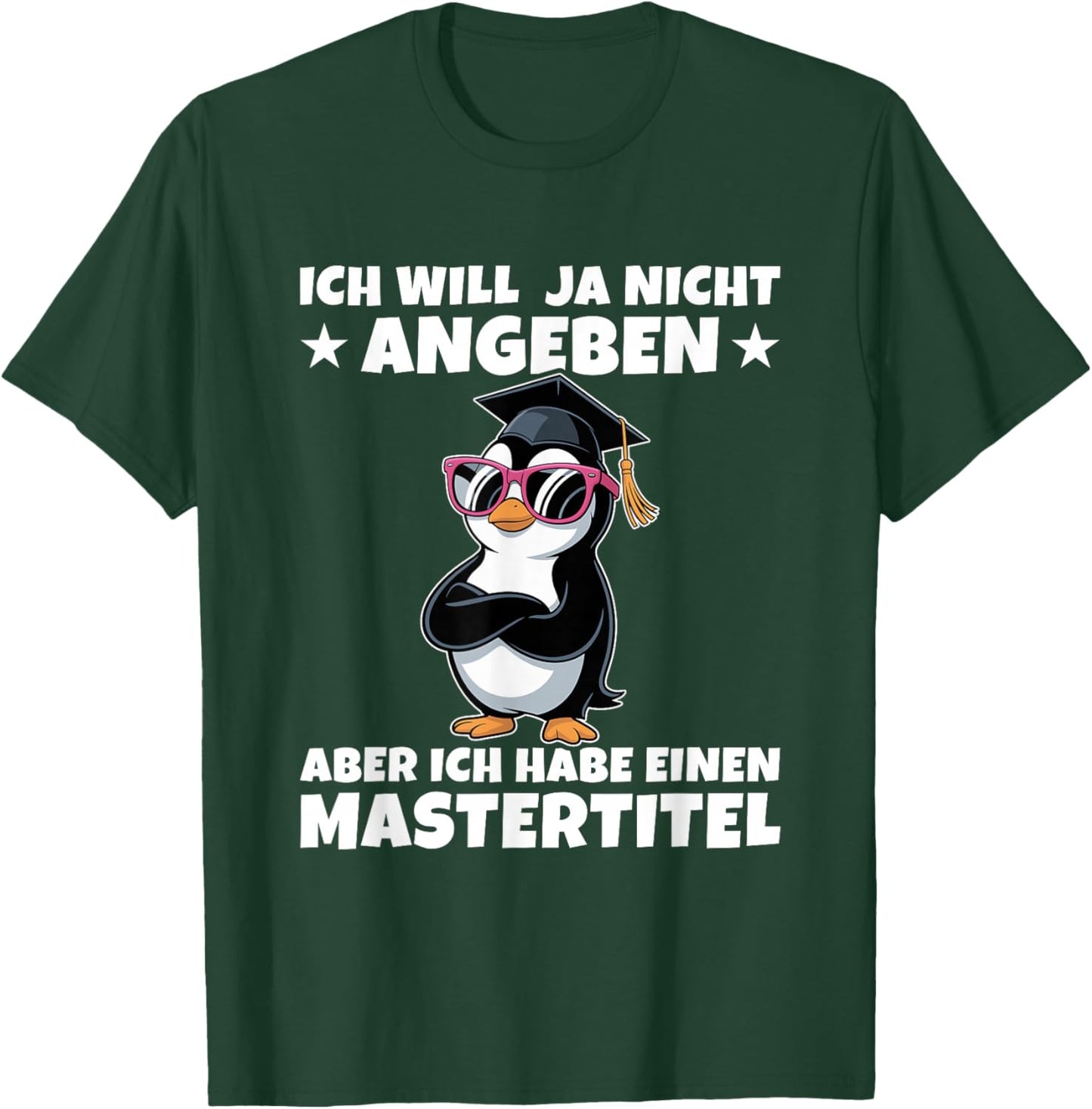 Master Abschlussprüfung Pinguin - Studium geschafft T-Shirt - T-Shirt | Forest