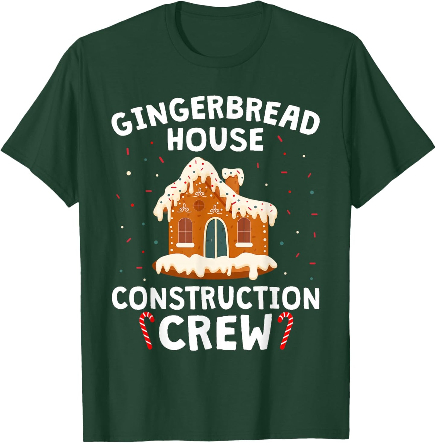 Gingerbread House Construction Crew Cookie Baking Christmas T-Shirt - T-Shirt | Forest