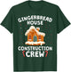 Gingerbread House Construction Crew Cookie Baking Christmas T-Shirt - T-Shirt | Forest