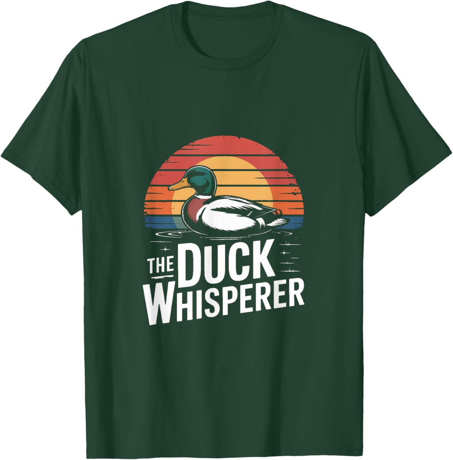 The Duck Whisperer Funny Duck Hunting Mallard T-Shirt - T-Shirt | Forest