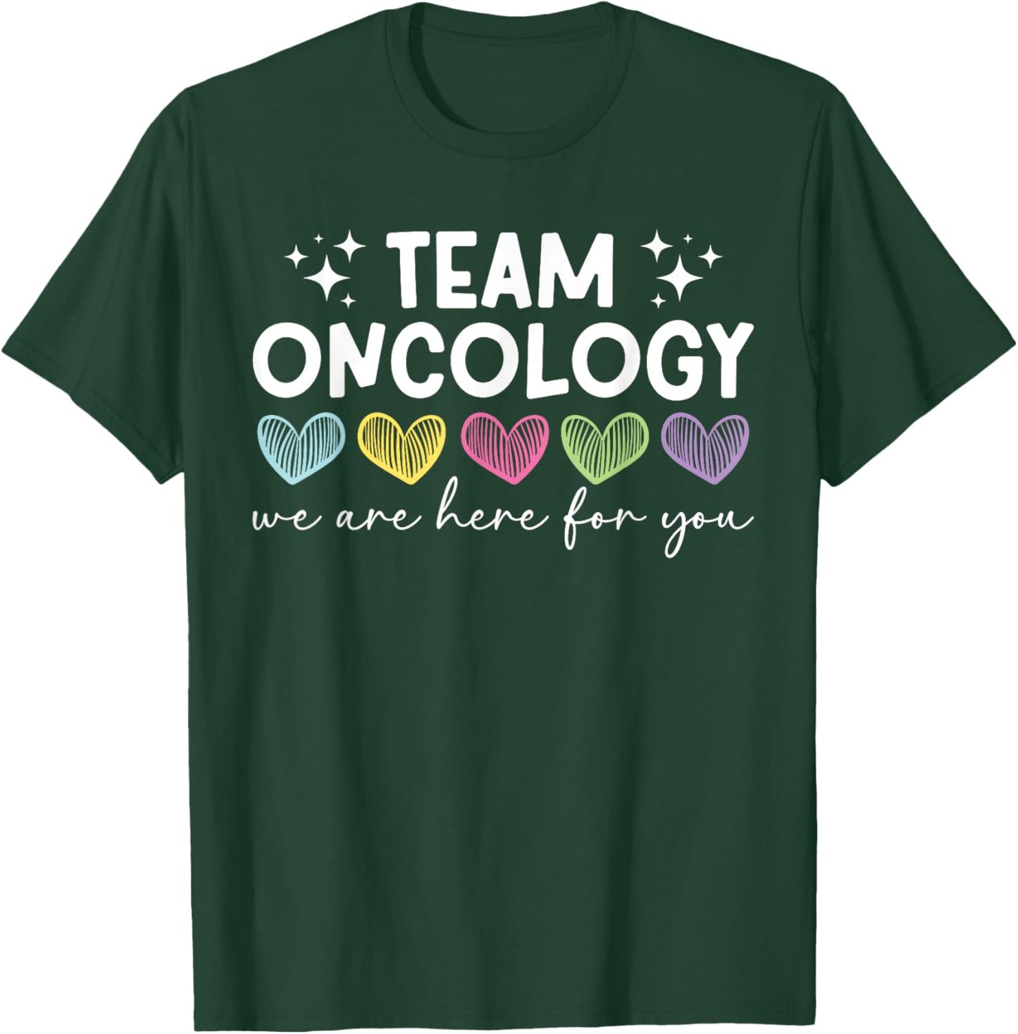 Team Oncology Nurse Squad Oncology Nursing Crew T-Shirt - T-Shirt | Forest