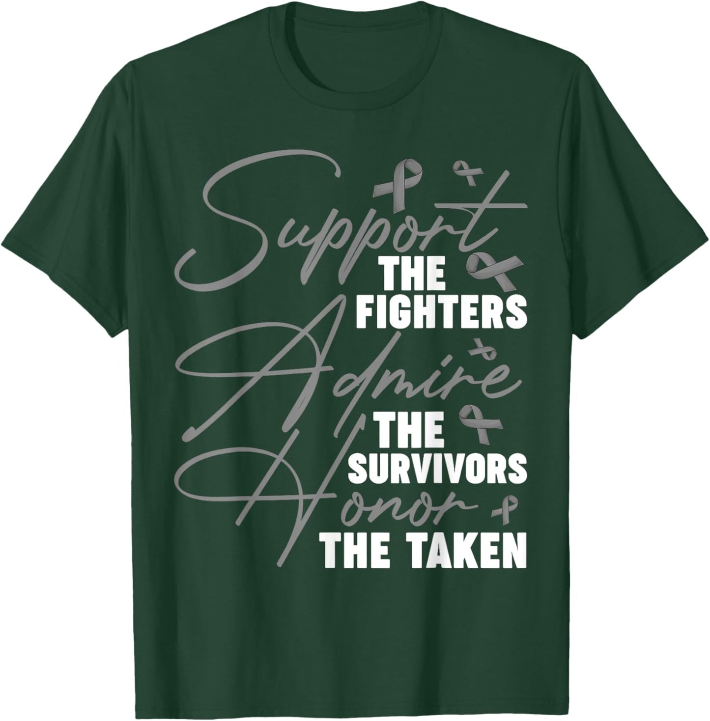Support The Fighters Brain Cancer Awareness Day Gray Ribbon T-Shirt - T-Shirt | Forest