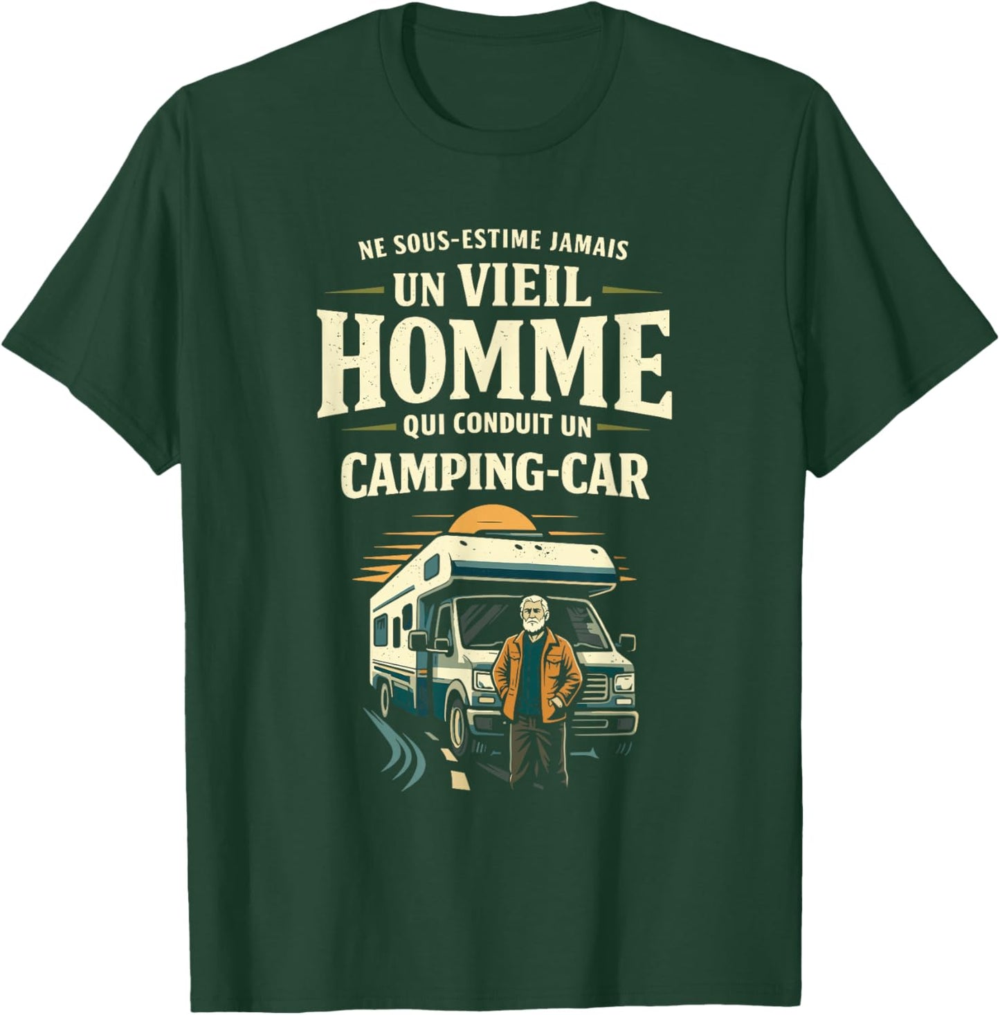 Old Man Motorhome Humor Gift Man Vintage T-Shirt - T-Shirt | Forest