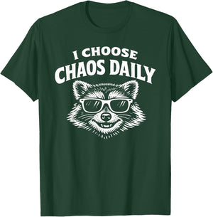 I Choose Chaos Daily Funny Raccoon T-Shirt - T-Shirt | Forest