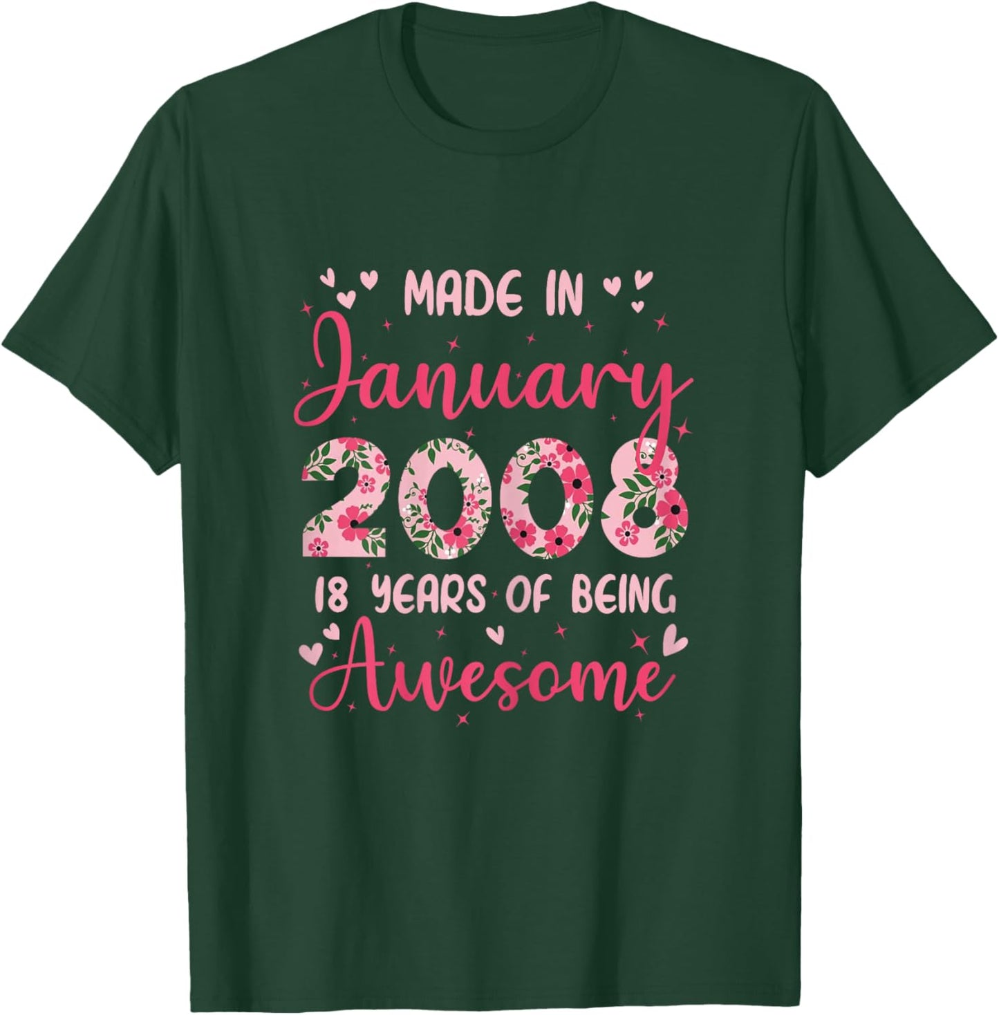 January 2008 Cool Birthday Gift 18 Years for Girls T-Shirt - T-Shirt | Forest