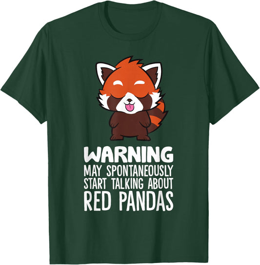 Warning May Spontaneously Talk About Red Pandas T-Shirt - T-Shirt | Forest