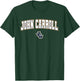 John Carroll University Blue Streaks Arch Logo T-Shirt - T-Shirt | Forest