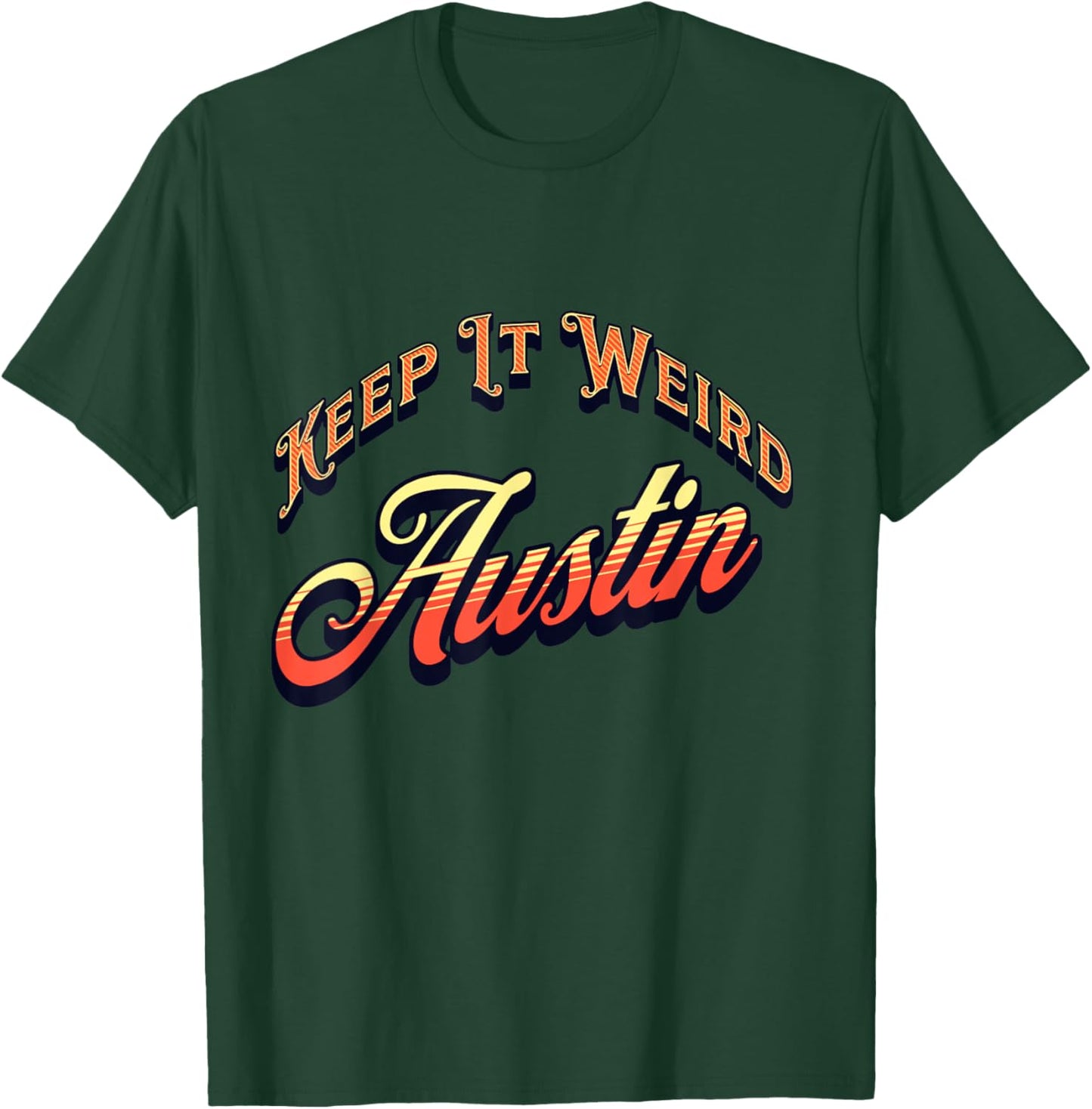 Vintage Austin, Texas Keep It Weird Sunset T-Shirt - T-Shirt | Forest