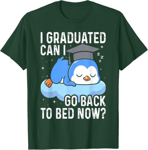 I Graduated Go back to Bed Now - Funny Penguin Graduation T-Shirt - T-Shirt | Forest