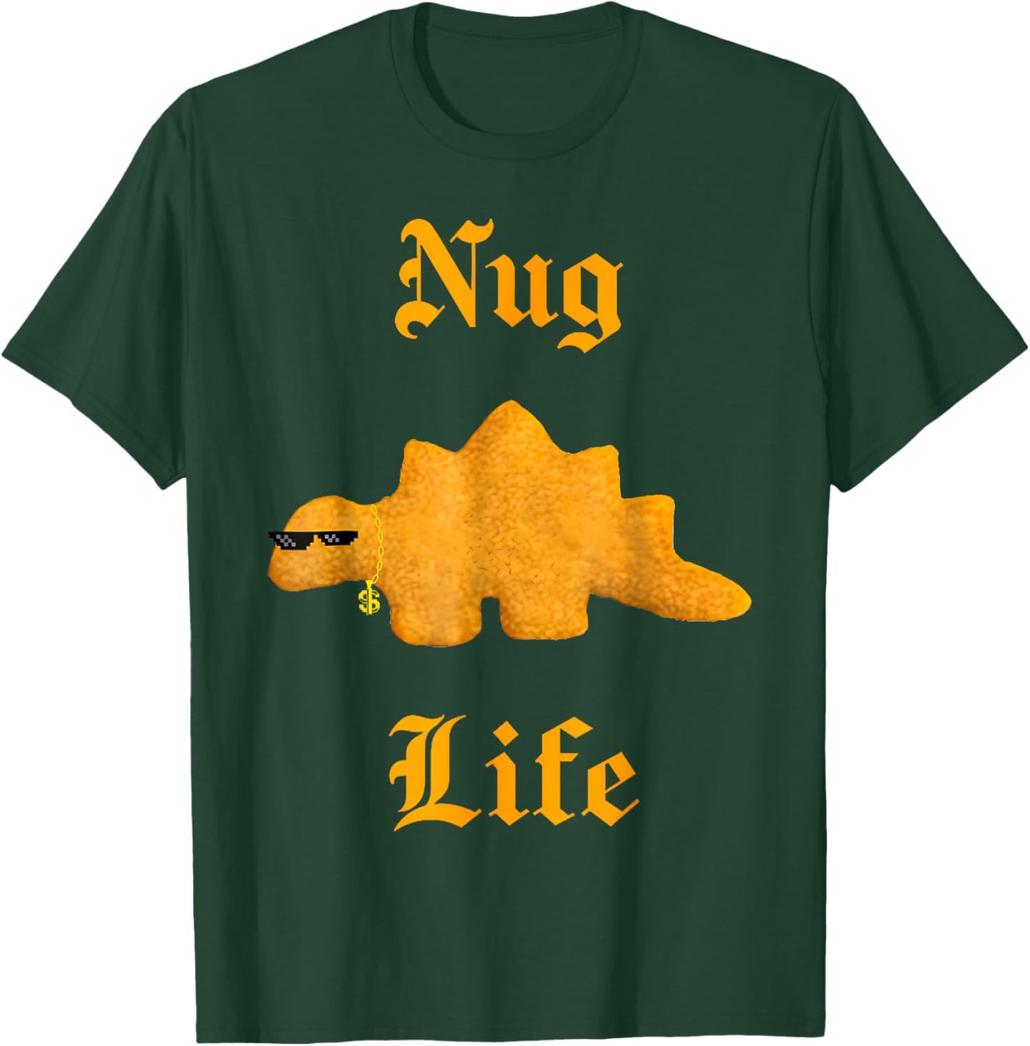 Nug Life Dino Nuggs Dino Chicken Nuggets Dinosaur Nugget T-Shirt - T-Shirt | Forest