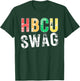 Historical Black College HBCU Swag Student Graduate Alumni T-Shirt - T-Shirt | Forest
