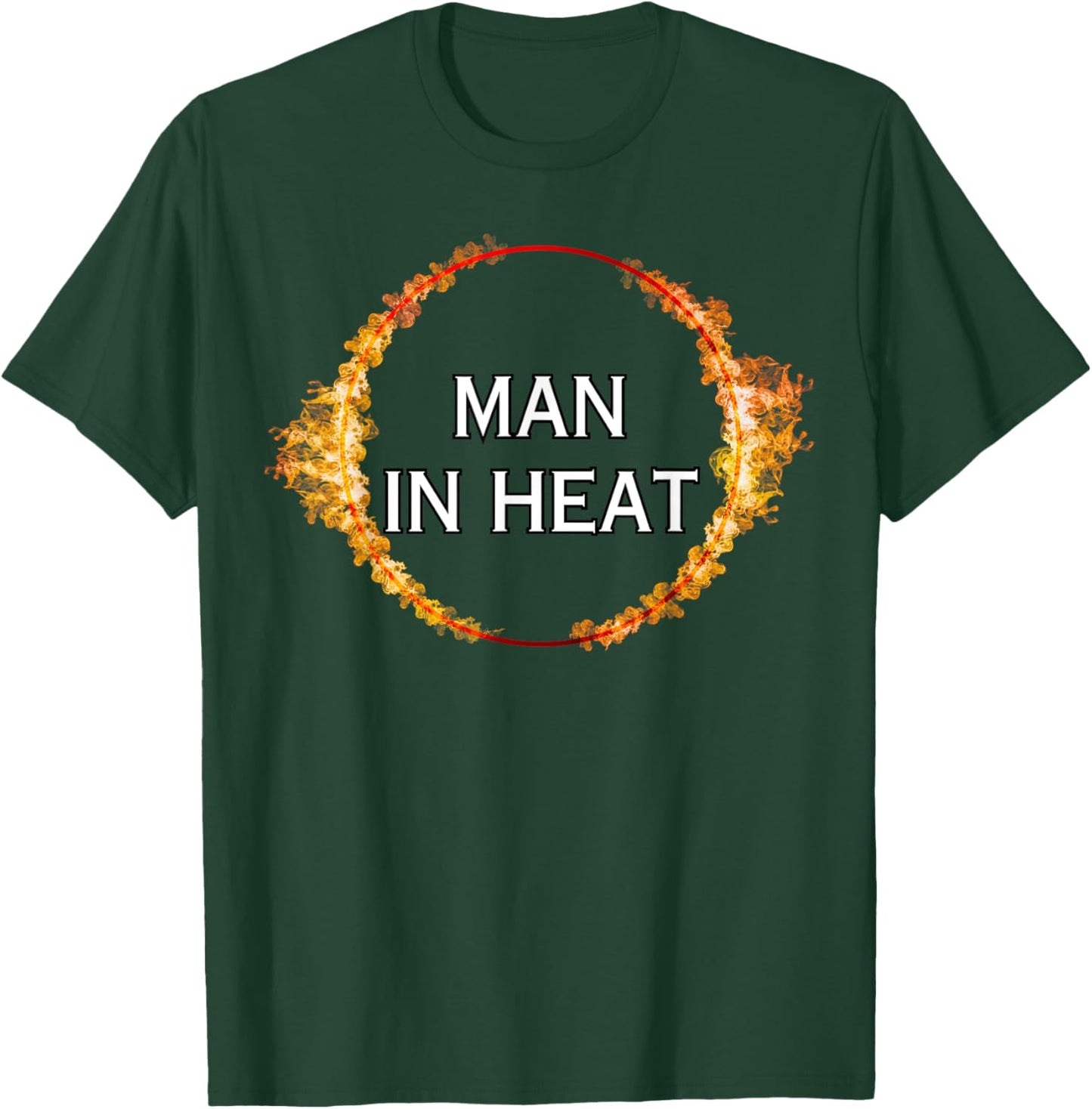 Man in Heat - Sexy Gifts T-Shirt - T-Shirt | Forest