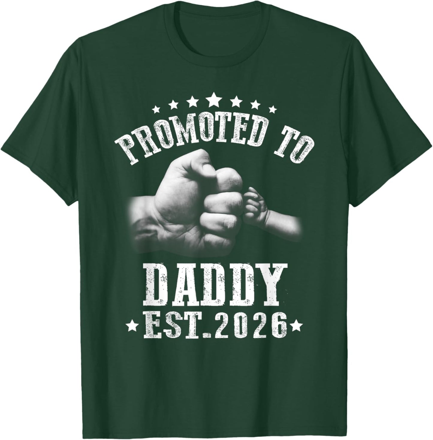 Promoted to Daddy est 2026, Soon to Be Daddy 2026 T-Shirt - T-Shirt | Forest