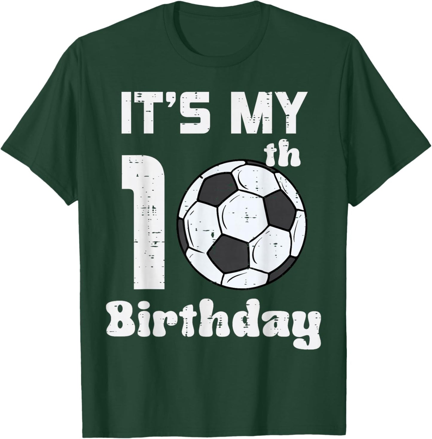Its My 10th Birthday Soccer 10 Years Old Bday Football Boys T-Shirt - T-Shirt | Forest